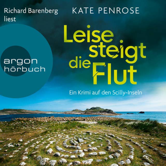 Leise steigt die Flut - Ben Kitto ermittelt auf den Scilly-Inseln, Band 5 (Ungekürzte Lesung)