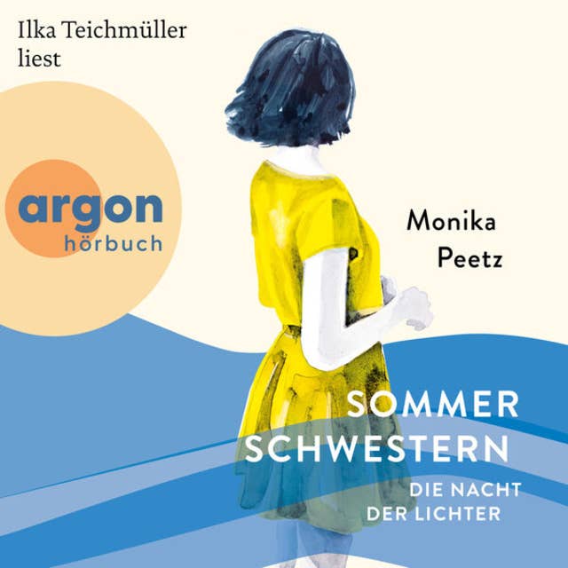 Sommerschwestern - Die Nacht der Lichter - Die Sommerschwestern-Romane, Band 2 (Ungekürzte Lesung)