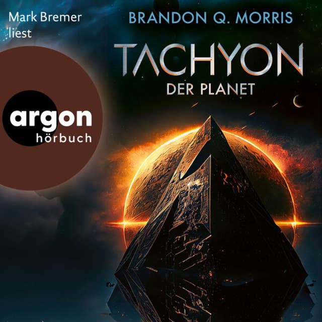 Der Planet - Tachyon, Band 3 (Ungekürzte Lesung)