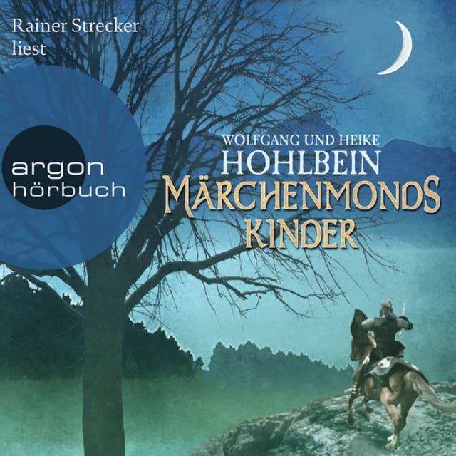 Märchenmonds Kinder - Märchenmond, Band 2 (Ungekürzte Lesung)