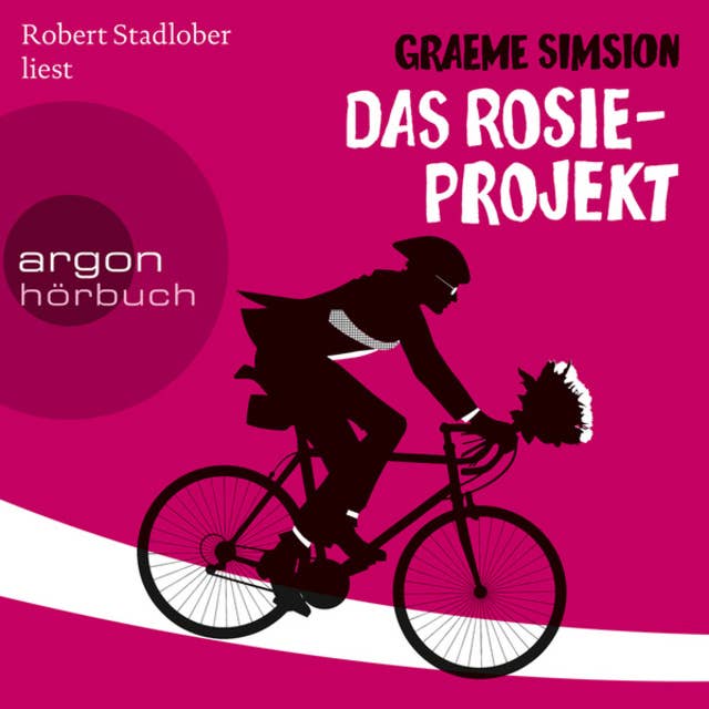 Das Rosie-Projekt - Das Rosie-Projekt, Band 1 (Ungekürzte Lesung)