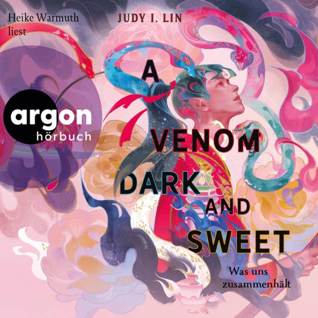 A Venom Dark and Sweet - Was uns zusammenhält - Das Buch der Tee-Magie, Band 2 (Ungekürzte Lesung)