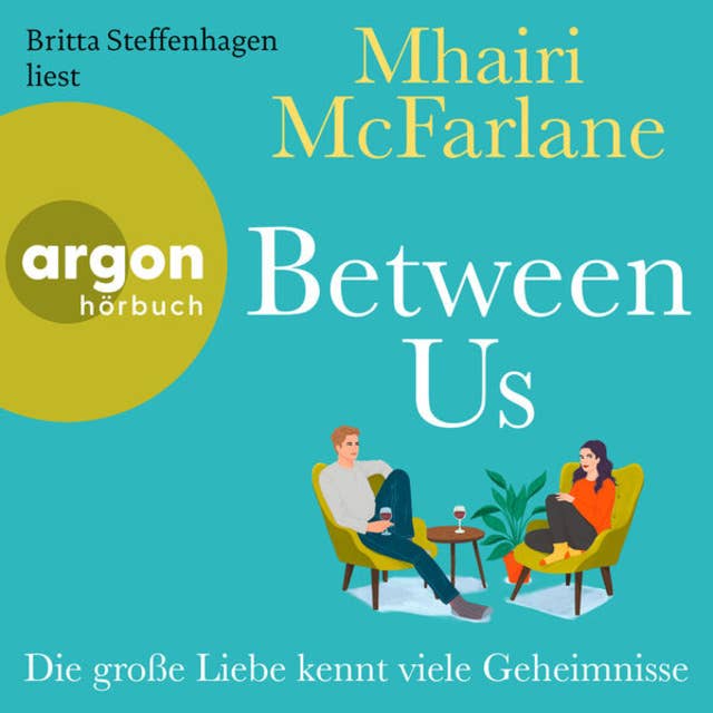 Between Us - Die große Liebe kennt viele Geheimnisse (Ungekürzte Lesung) 