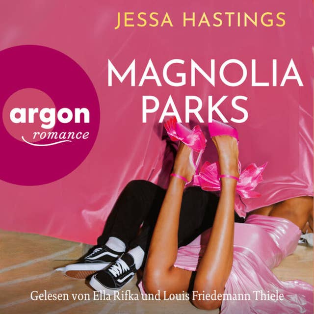Magnolia Parks - Magnolia Parks Universum, Band 1 (Ungekürzte Lesung)