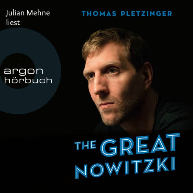 The Great Nowitzki: Das außergewöhnliche Leben des großen deutschen Sportlers