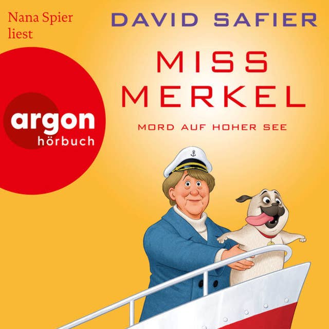 Mord auf hoher See - Miss Merkel, Band 3 (Ungekürzte Lesung)