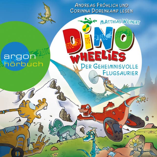 Dino Wheelies: Der geheimnisvolle Flugsaurier