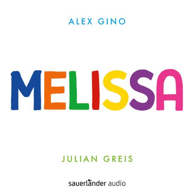 Melissa (Ungekürzte Lesung mit Musik)