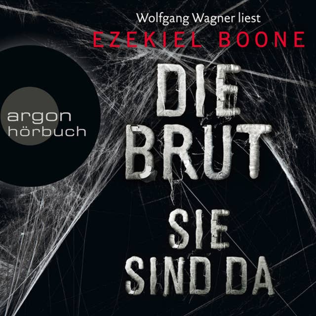 Die Brut - Band 1: Sie sind da