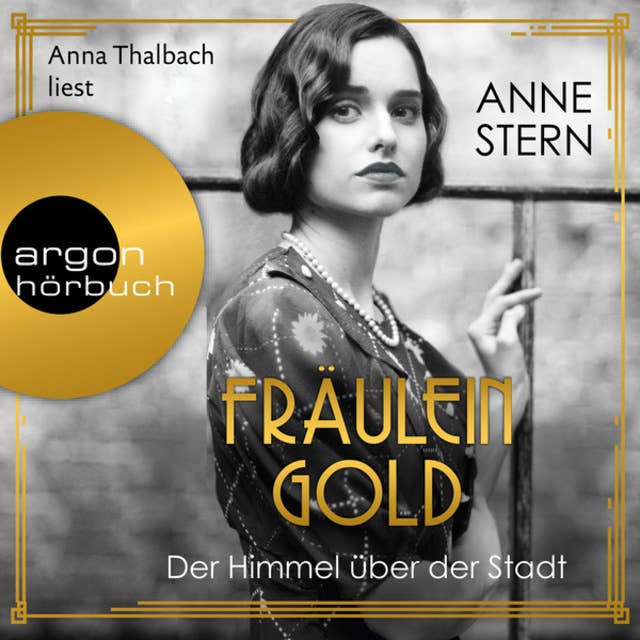 Fräulein Gold: Der Himmel über der Stadt - Die Hebamme von Berlin