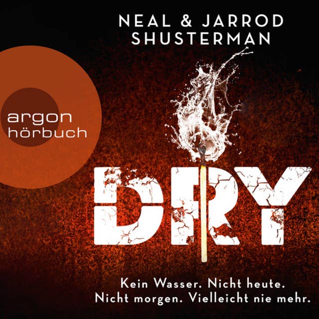 Review: Dry by Neal Shusterman & Jarrod Shusterman