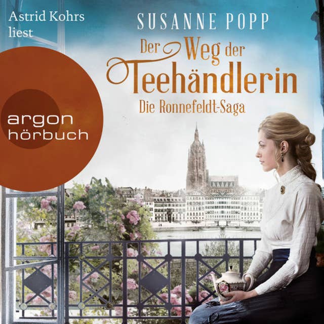 Der Weg der Teehändlerin: Die Ronnefeldt-Saga
