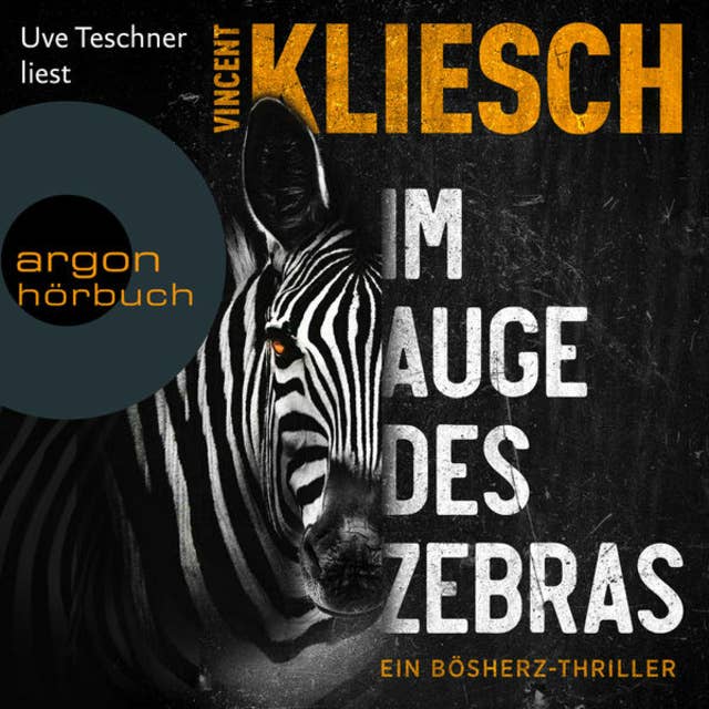 Cover for Im Auge des Zebras: Ein Bösherz-Thriller