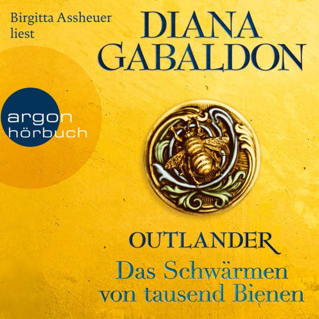 Cover for Outlander - Das Schwärmen von tausend Bienen - Die Outlander-Saga