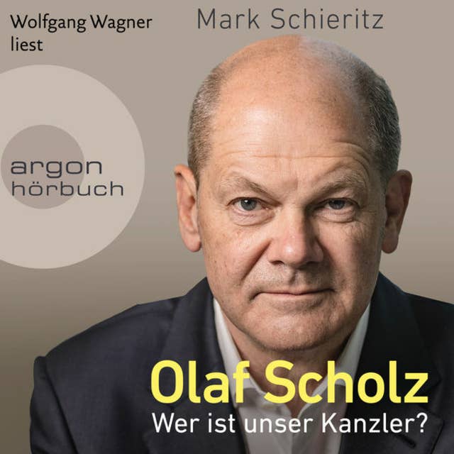 Cover for Olaf Scholz: Wer ist unser Kanzler?
