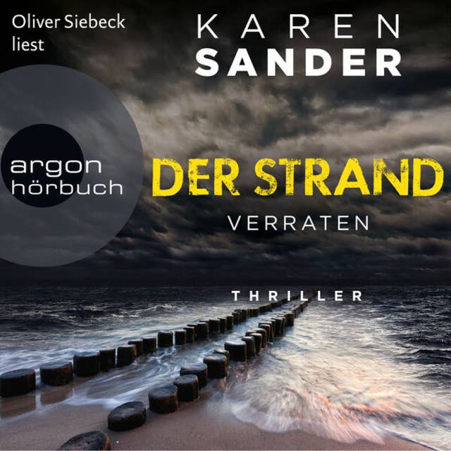 Der Strand: Verraten - Engelhardt & Krieger ermitteln, Band 2 (Ungekürzte Lesung) by Karen Sander