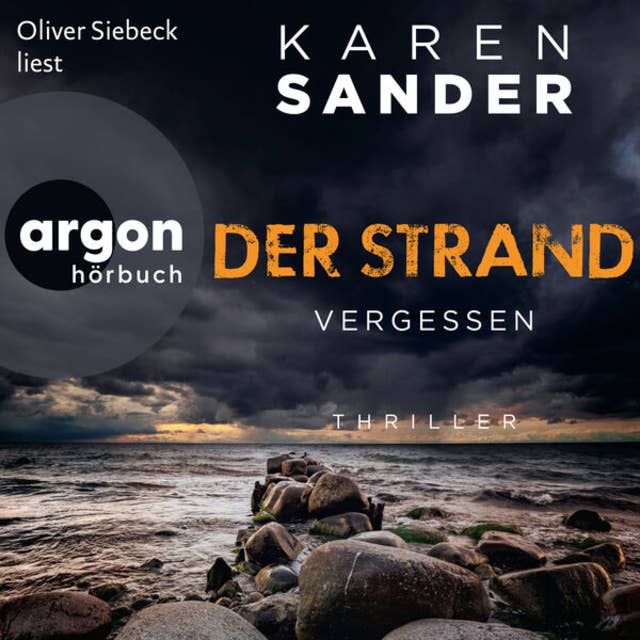 Der Strand: Vergessen - Engelhardt & Krieger ermitteln, Band 3 (Ungekürzte Lesung) by Karen Sander