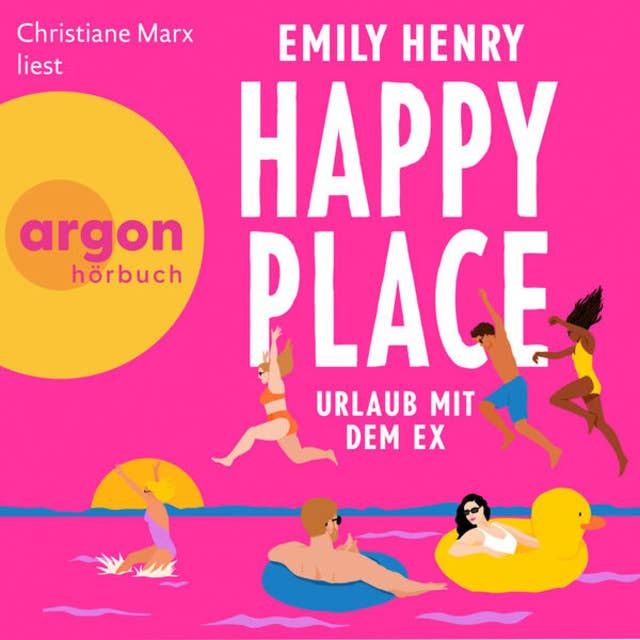 Happy Place - Urlaub mit dem Ex (Ungekürzte Lesung)