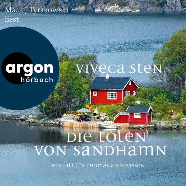 Die Toten von Sandhamn - Ein Fall für Thomas Andreasson - Thomas Andreasson ermittelt, Band 3 (Ungekürzte Lesung)