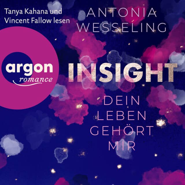 Insight - Dein Leben gehört mir (Ungekürzte Lesung) by Antonia Wesseling