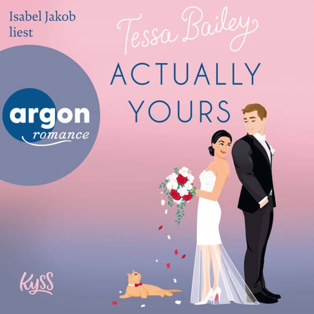 Actually Yours - Napa Valley-Reihe, Band 2 (Ungekürzte Lesung) by Tessa Bailey