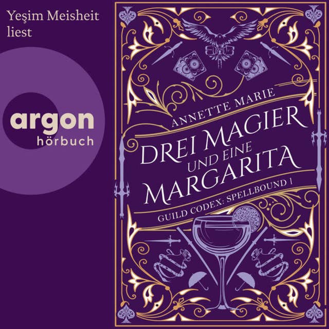 Drei Magier und eine Margarita (Ungekürzte Lesung) by Annette Marie