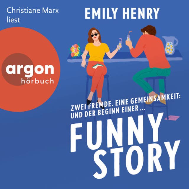 Funny Story (Ungekürzte Lesung) by Emily Henry