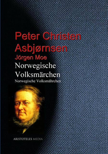 Norwegische Volksmärchen: Norwegische Volksmährchen
