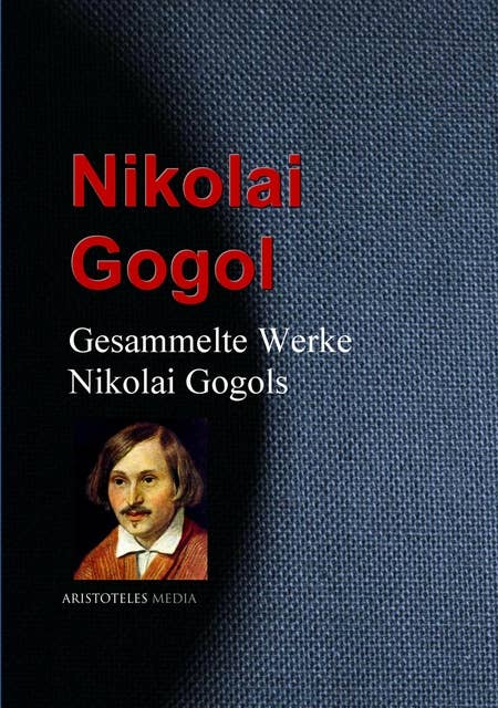 Gesammelte Werke Nikolai Gogols