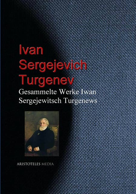 Gesammelte Werke Iwan Sergejewitsch Turgenews