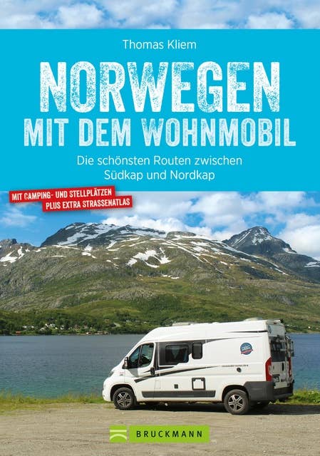Norwegen mit dem Wohnmobil: Die schönsten Routen zwischen Südkap und Nordkap