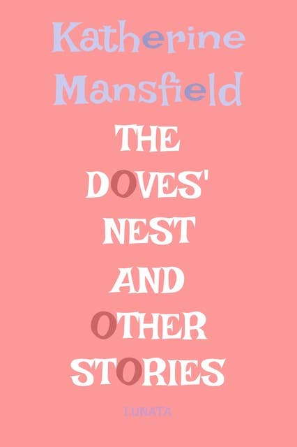 The Doves' Nest: and other stories