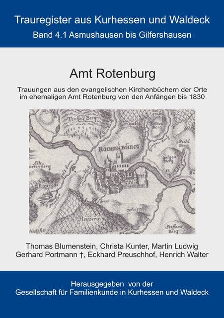 Amt Rotenburg: Trauregister von Kurhessen und Waldeck, Band 4.1