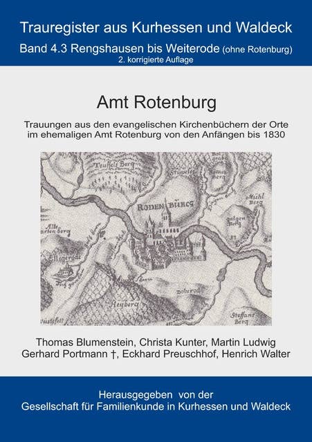 Amt Rotenburg: Trauregister von Kurhessen und Waldeck, Band 4.3 Rengshausen bis Weiterrode