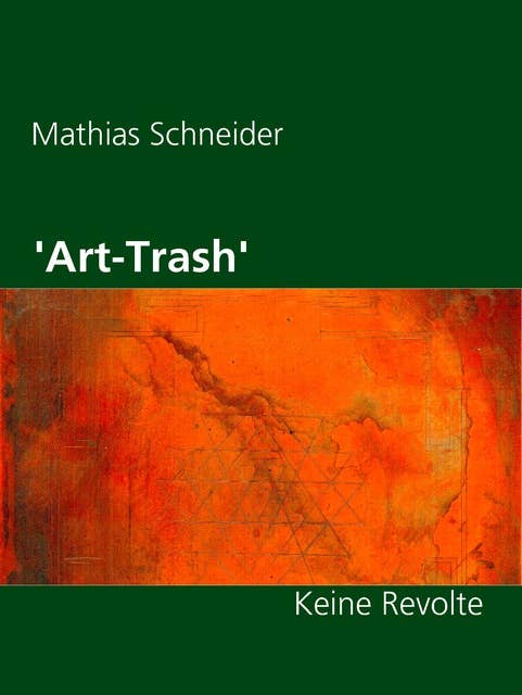 'Art-Trash': Keine Revolte
