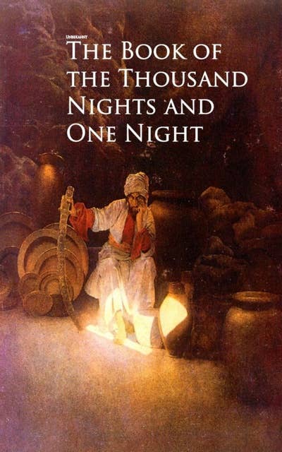 Book of the Thousand Nights and One Night: Volume I - III