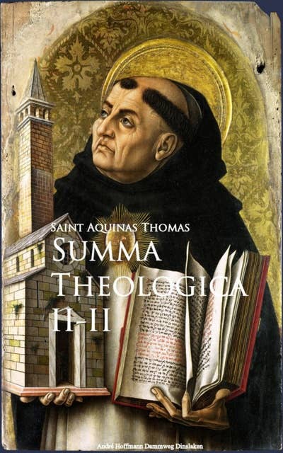Summa Theologica: II-II