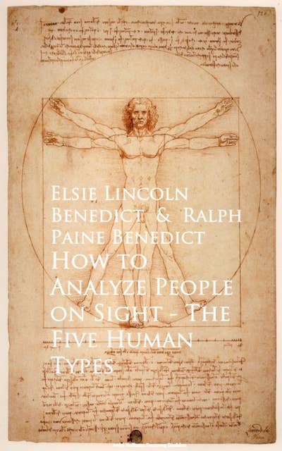 How to Analyze People on Sight — The Five Human Types