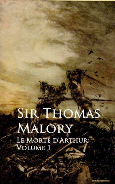 Le Morte d'Arthur: Bestsellers and famous Books