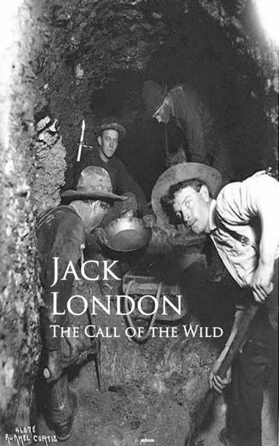 The Call of the Wild: Bestsellers and famous Books