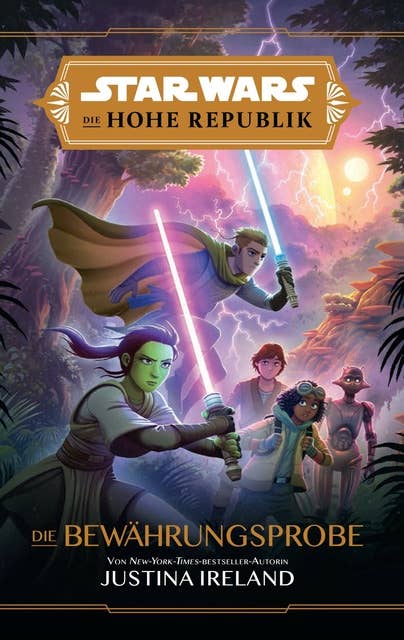 Star Wars: Die Hohe Republik: Die Bewährungsprobe