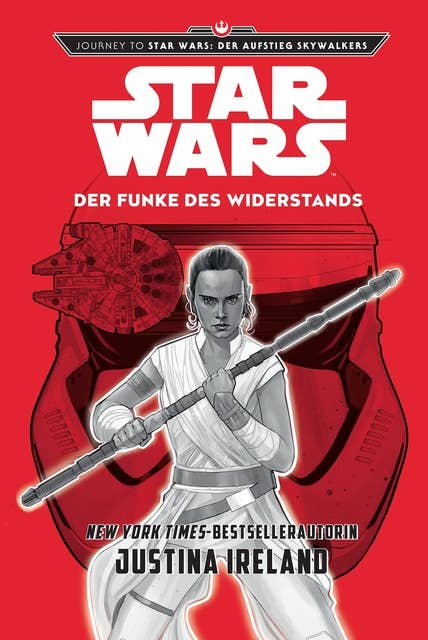 Star Wars: Der Funke des Widerstands: Journey to Star Wars: Der Aufstieg Skywalkers