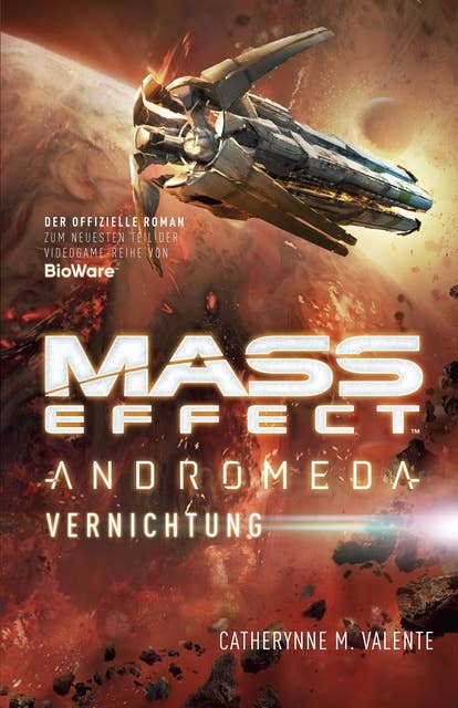 Mass Effect Andromeda - Band 3: Vernichtung