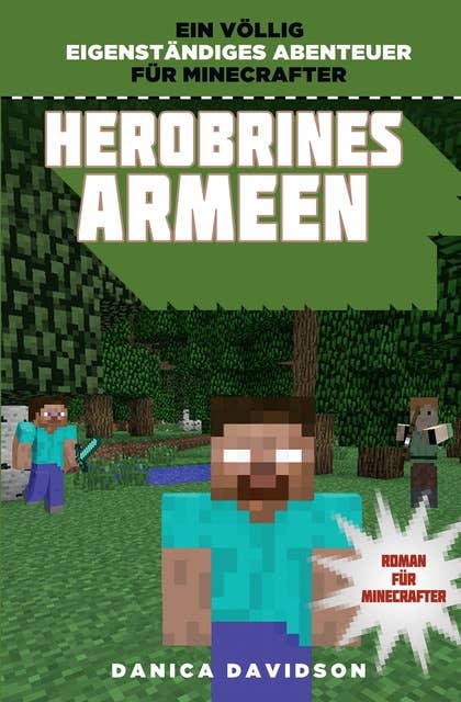 Herobrines Armeen: Roman für Minecrafter