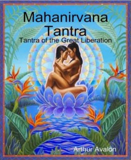 Cover for Mahanirvana Tantra: Tantra of the Great Liberation