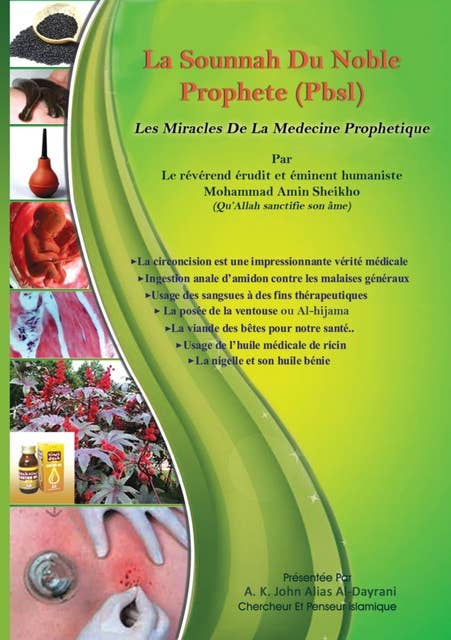 Les Miracles De La edecine Prophetique: "La Sounnah Du Noble Prophete (Pbsl)"