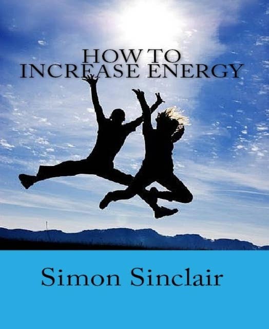 How to Increase Energy