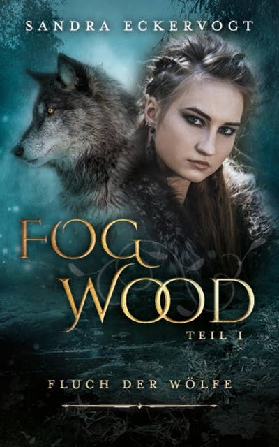 Fogwood: Der Fluch der Wölfe