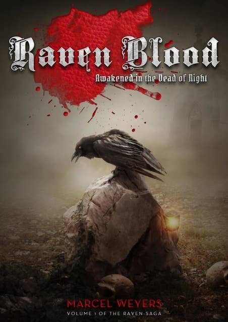 Raven Blood: Awakened in the Dead of Night