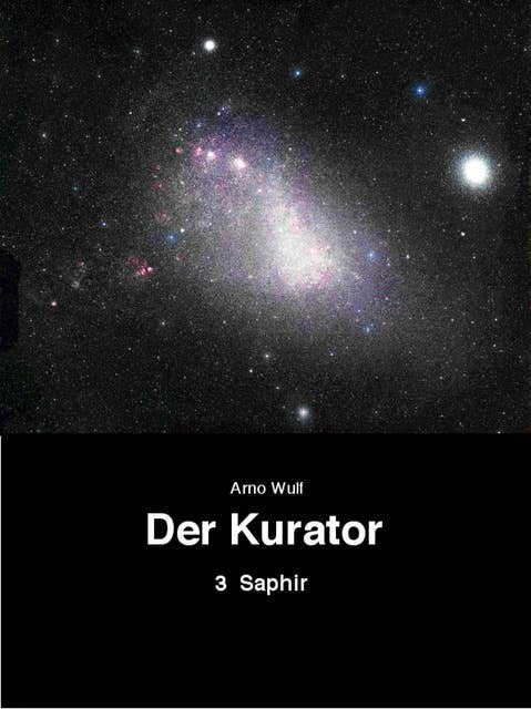 Der Kurator, Band 3: Saphir
